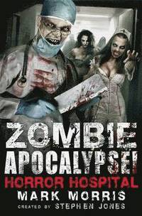 bokomslag Zombie Apocalypse! Horror Hospital