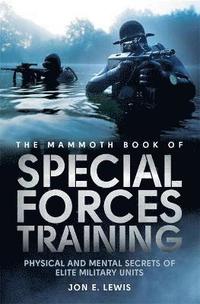 bokomslag The Mammoth Book Of Special Forces Training