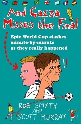 bokomslag And Gazza Misses The Final