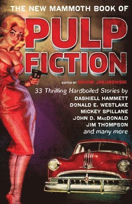 bokomslag The New Mammoth Book Of Pulp Fiction