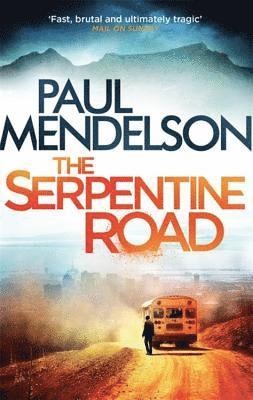 Paul Mendelson - Serpentine Road, Häftad