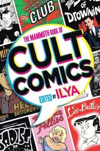 bokomslag The Mammoth Book Of Cult Comics
