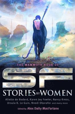 The Mammoth Book of SF Stories by Women 1
