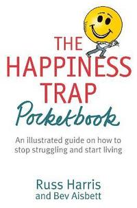 bokomslag The Happiness Trap Pocketbook