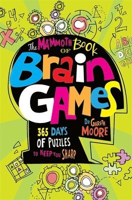 bokomslag The Mammoth Book Of Brain Games