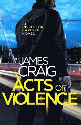 James Craig - Acts of Violence, Häftad