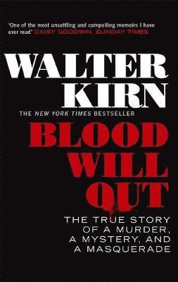 Walter Kirn - Blood Will Out, Häftad