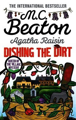 M.C. Beaton - Agatha Raisin: Dishing the Dirt, Häftad
