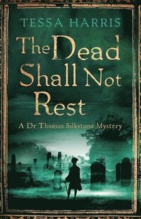 bokomslag The Dead Shall Not Rest