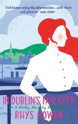 Rhys Bowen - In Dublin's Fair City, Häftad