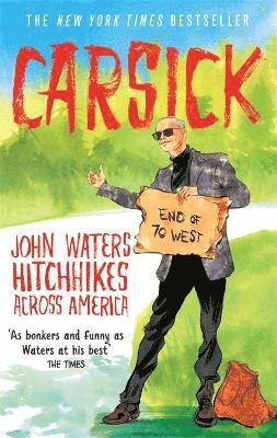 John Waters - Carsick, Häftad