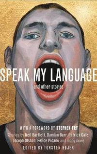 bokomslag Speak My Language, and Other Stories