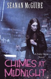 bokomslag Chimes at Midnight (Toby Daye Book 7)