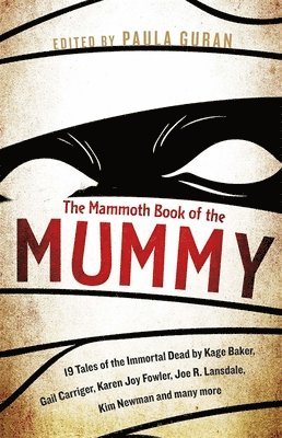 Paula Guran - Mammoth Book Of the Mummy, Häftad