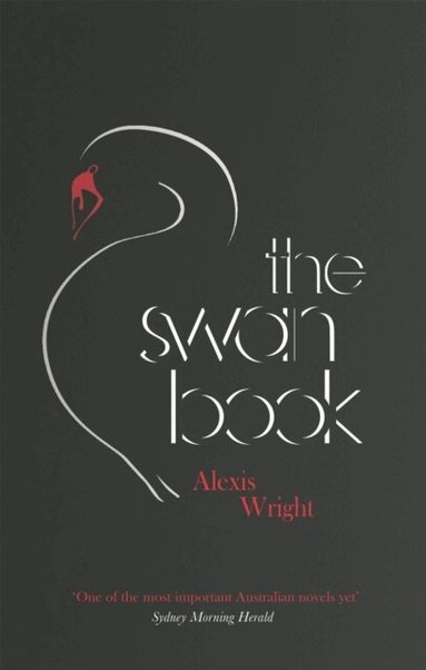 Alexis Wright - Swan Book, Häftad