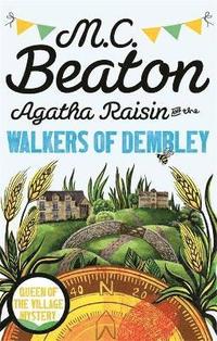 bokomslag Agatha Raisin and the Walkers of Dembley