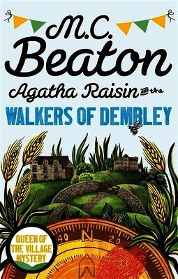 M.C. Beaton - Agatha Raisin and the Walkers of Dembley, Häftad