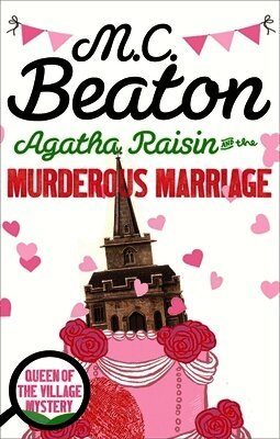 M.C. Beaton - Agatha Raisin and the Murderous Marriage, Häftad