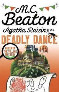 bokomslag Agatha Raisin and the Deadly Dance