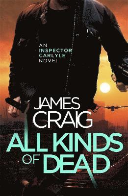 James Craig - All Kinds of Dead, Häftad