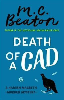 M.C. Beaton - Death of a Cad, Häftad