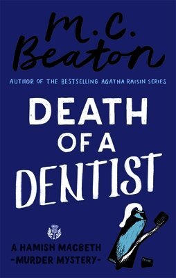 M. C. Beaton - Death of a Dentist, Häftad
