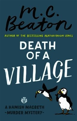 M.C. Beaton - Death of a Village, Häftad