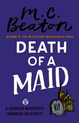 M.C. Beaton - Death of a Maid, Häftad