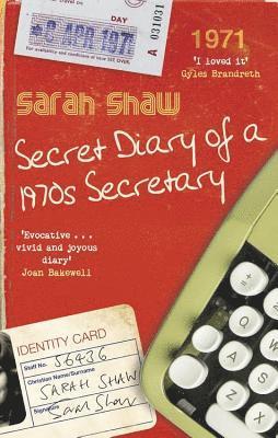 Sarah Shaw - Secret Diary of a 1970s Secretary, Häftad