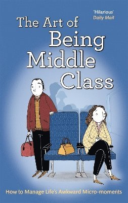 The Art of Being Middle Class 1