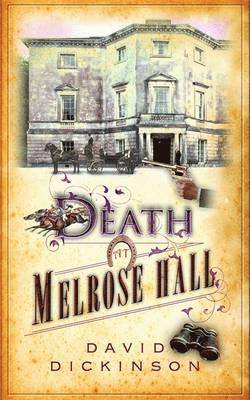 bokomslag Death at Melrose Hall