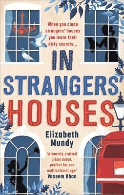 Elizabeth Mundy - In Strangers' Houses, Häftad
