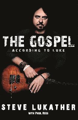 Steve Lukather, Paul Rees - Gospel According to Luke, Häftad