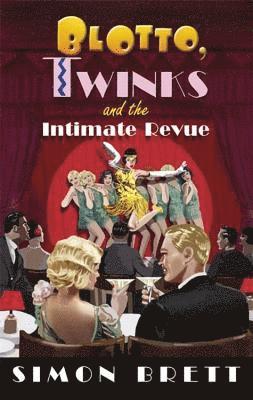 bokomslag Blotto, Twinks and the Intimate Revue
