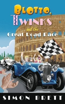 bokomslag Blotto, Twinks and the Great Road Race