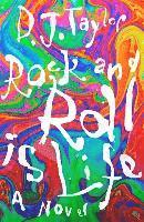 'Rock and Roll is Life'