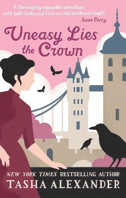 Tasha Alexander - Uneasy Lies the Crown, Häftad