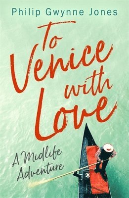 Philip Gwynne Jones - To Venice with Love, Häftad