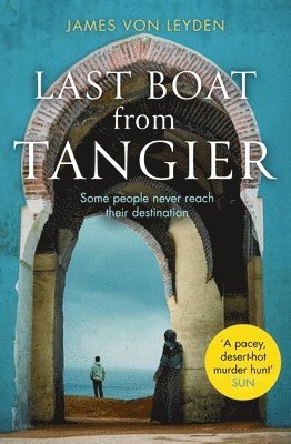James von Leyden - Last Boat from Tangier, Häftad