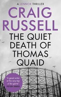 bokomslag The Quiet Death of Thomas Quaid