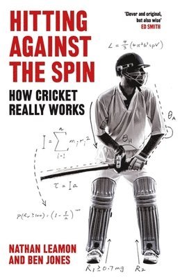 Ben Jones, Nathan Leamon - Hitting Against the Spin, Inbunden