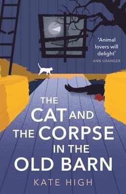Kate High - Cat and the Corpse in the Old Barn, Häftad