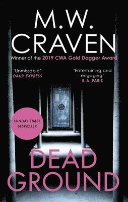 M. W. Craven - Dead Ground, Häftad