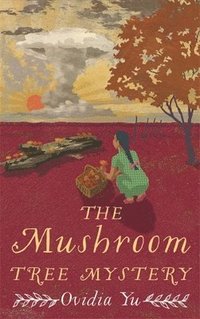 bokomslag The Mushroom Tree Mystery