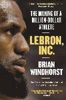 LeBron, Inc.