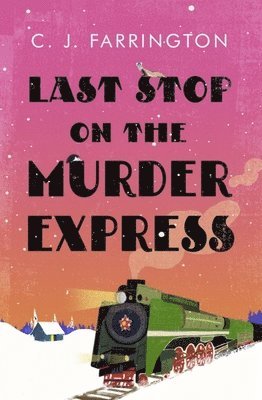 bokomslag Last Stop on the Murder Express