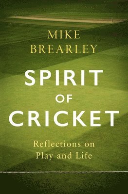 bokomslag Spirit of Cricket