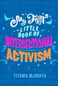 bokomslag My First Little Book of Intersectional Activism