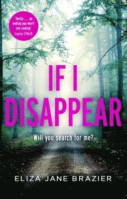 Eliza Jane Brazier - If I Disappear, Häftad