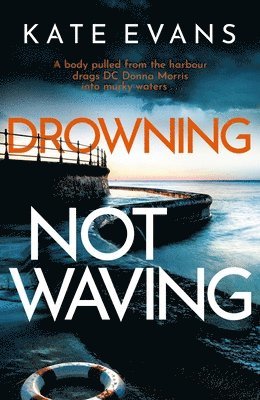 Drowning Not Waving 1
